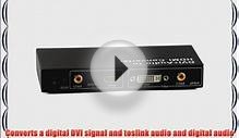 Cable Matters DVI and Coaxial/Toslink Audio to HDMI Converter