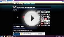 how to watch cable channel online for free CARTOON NETWORK ETC